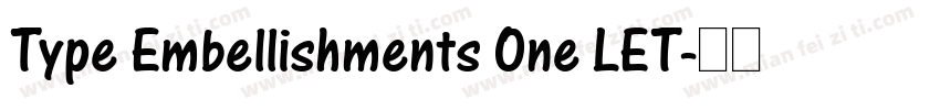 Type Embellishments One LET字体转换
